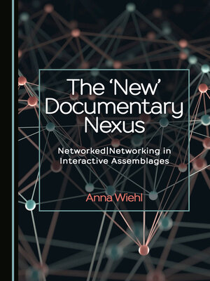 cover image of The 'New' Documentary Nexus